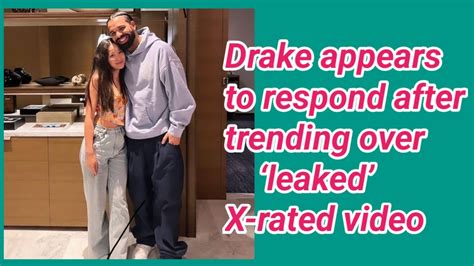 drake leak video nsfw|Drake appears to respond after trending over ‘leaked’ X